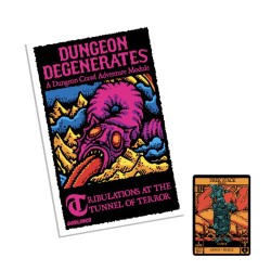 Dungeon Degenerates: Tribulations At The Tunnel Of Terror