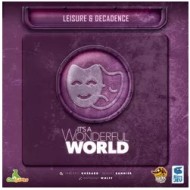 It's A Wonderful World: Leisure And Decadence